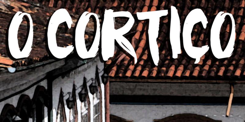 O Cortiço, de Aluísio Azevedo